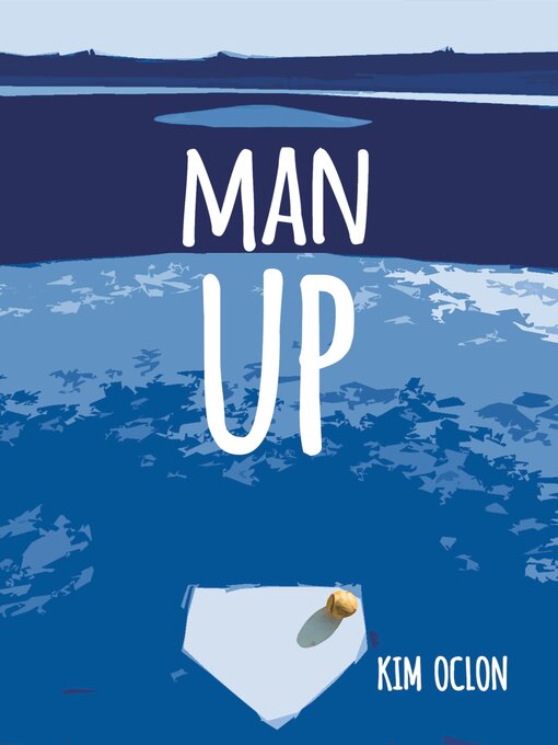 Title details for Man Up by Kim Oclon - Available